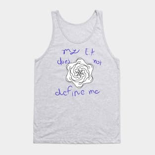 My ET does not define me Tank Top